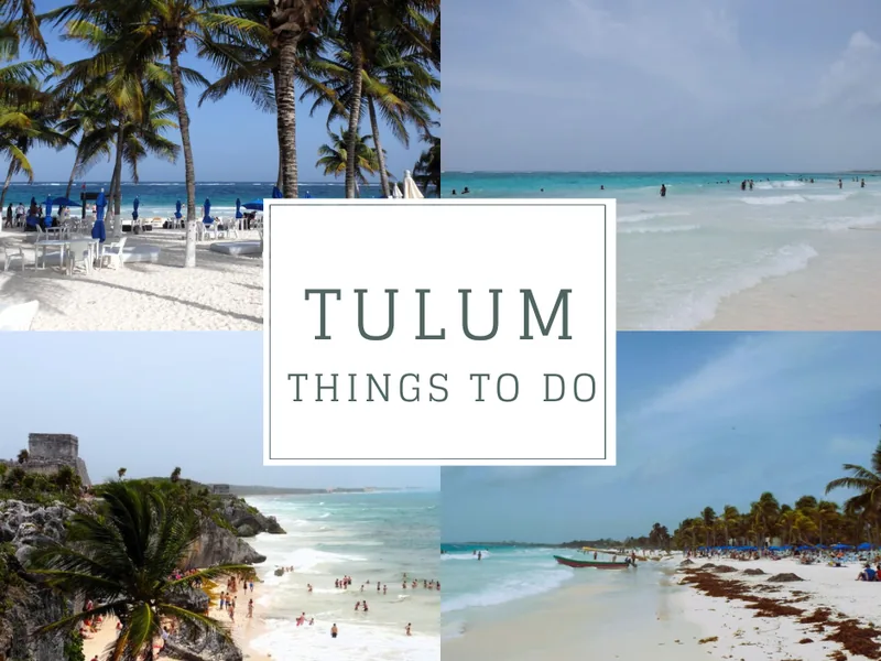 Collage of Tulum beaches and the clifftop ruins, titled Tulum things to do